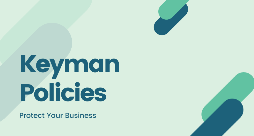 You are currently viewing Ways Keyman Policy Can Protect Your Business