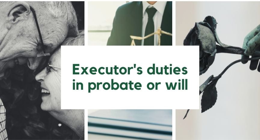 You are currently viewing Executor’s duties in probate or will